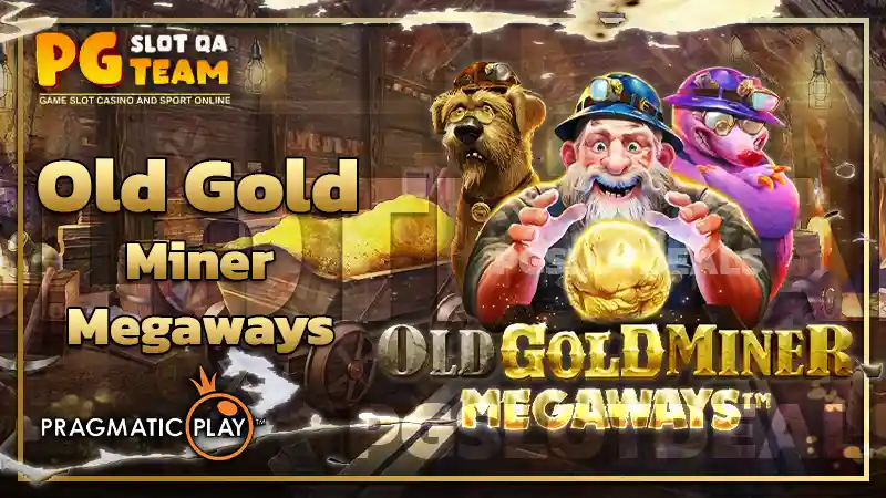 Old Gold Miner Megaways